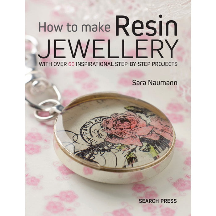 How to Make Resin Jewellery - Sara Naumann